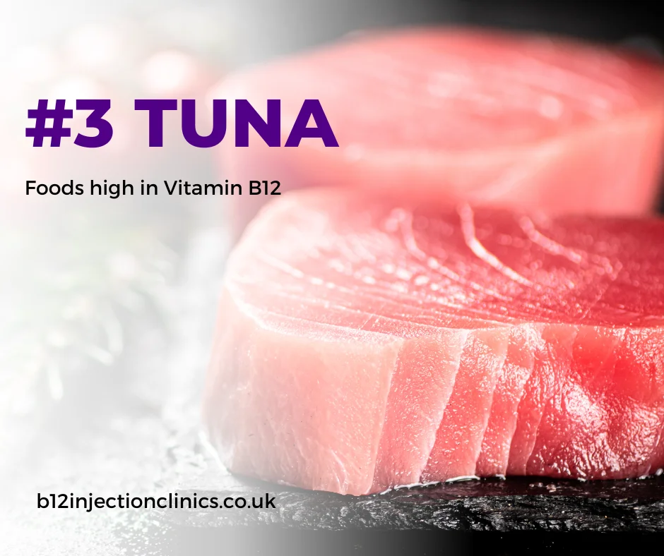 Foods high in vitamin b12 - Tuna